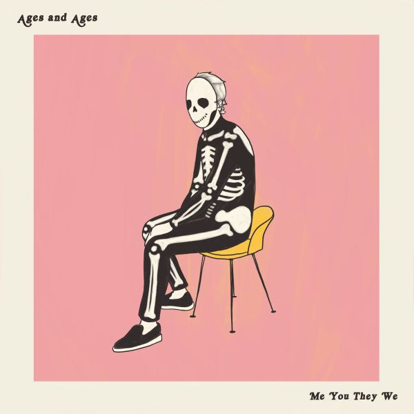 Ages And Ages Me You They We