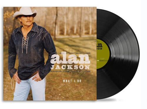 Alan Jackson What I Do