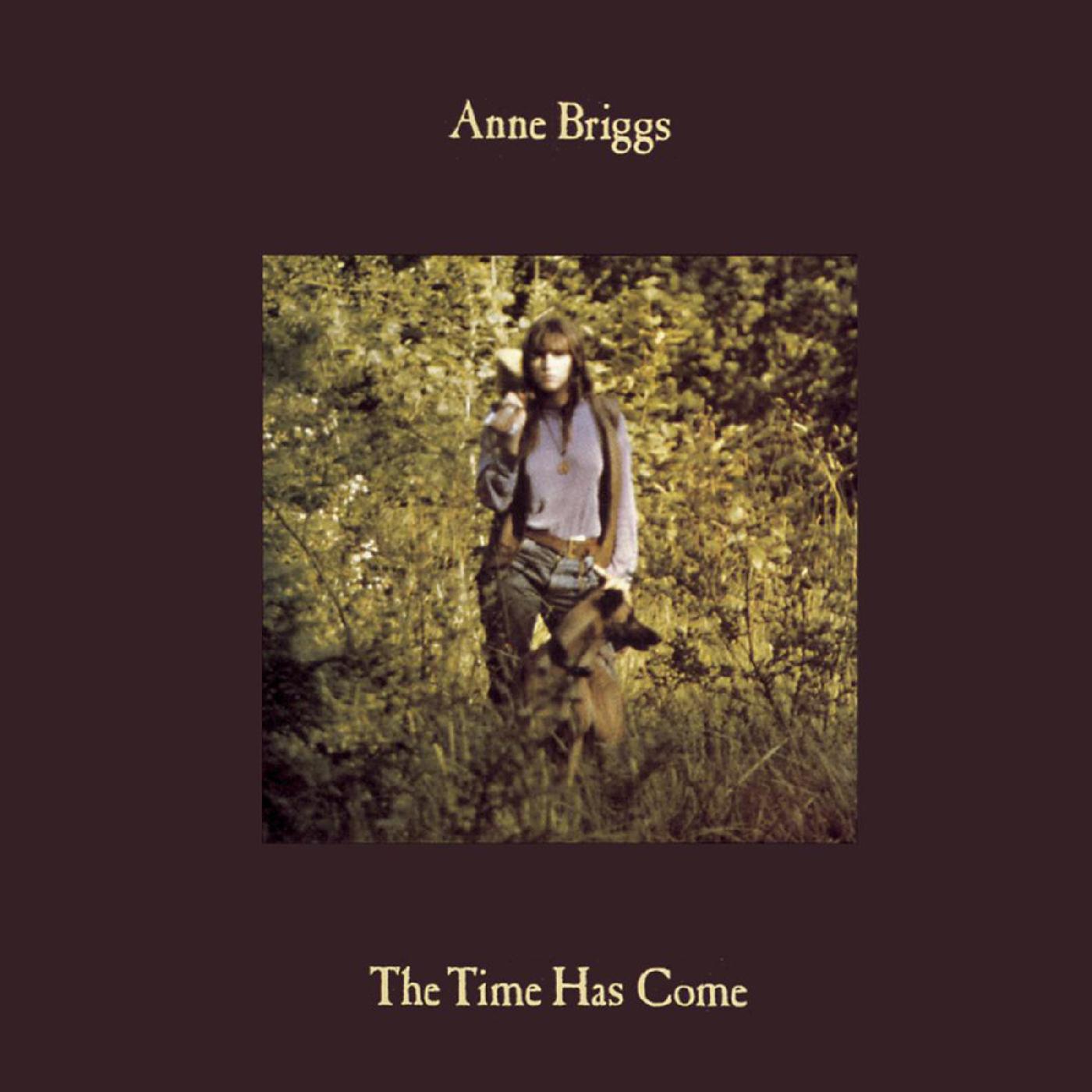Anne Briggs The Time Has Come (Green Vinyl)