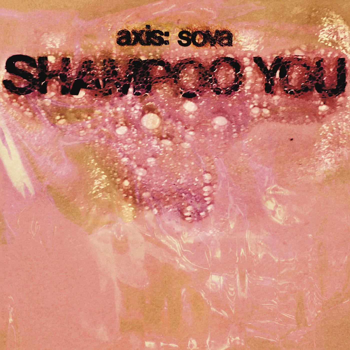 Axis: Sova Shampoo You