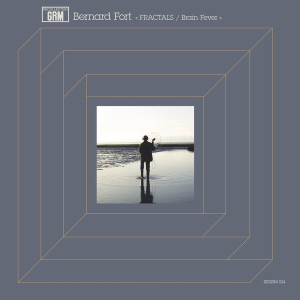BERNARD FORT Fractals / Brain Fever
