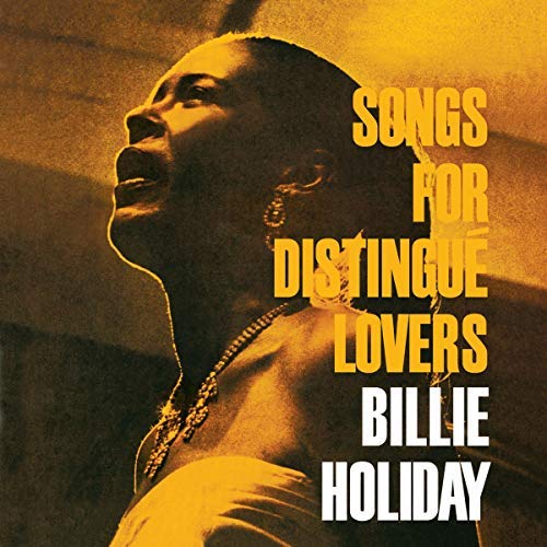 Billie Holiday SONGS FOR DISTINGUE LOVERS