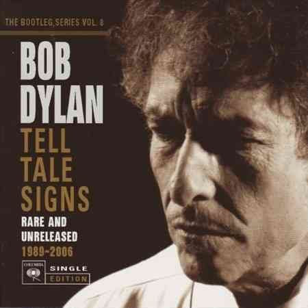 Bob Dylan TELL TALE SIGNS : TH