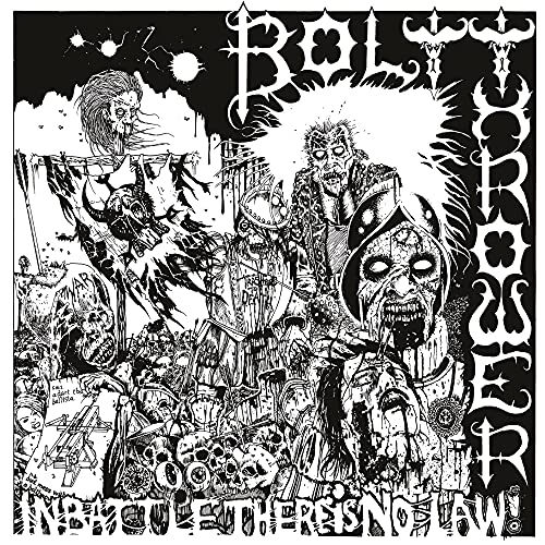 Bolt Thrower IN BATTLE THERE IS NO LAW