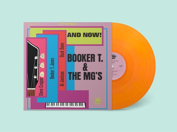 Booker T. & The M.G.'s And Now!