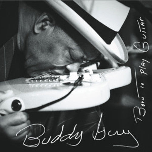 Buddy Guy Born to Play Guitar (Gatefold LP Jacket) (2 Lp's)