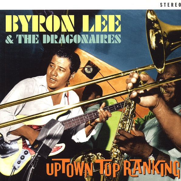 BYRON LEE & THE DRAGONAIRES Uptown Top Ranking