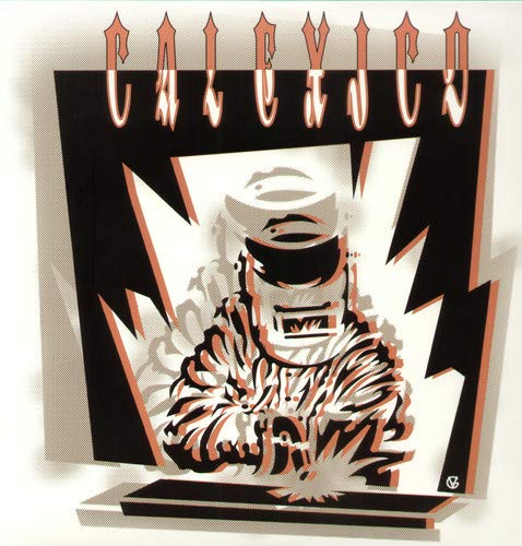 Calexico Hot Rail (Reissue)