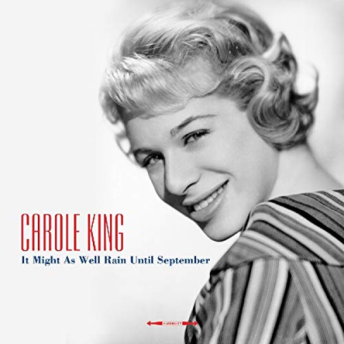 Carole King It Might As Well Rain Until September