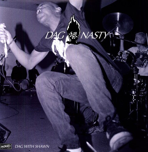 DAG NASTY Dag with Shawn