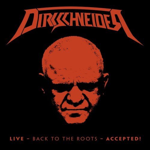 Dirkschneider Live: Back to the Roots - Accepted! *