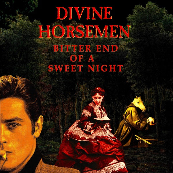 DIVINE HORSEMEN Bitter End Of A Sweet Night