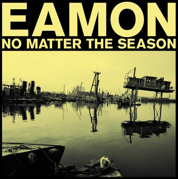 EAMON No Matter The Season