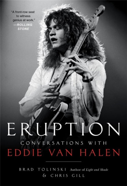 Eddie Van Halen Eruption. Conversations With Eddie Van Halen (Paperback Book)