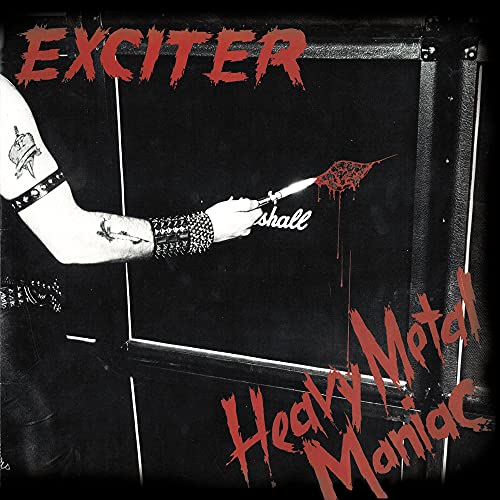 Exciter Heavy Metal Maniac (Anniversary Edition)