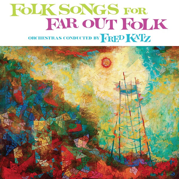 FRED KATZ Folk Songs For Far Out Folk