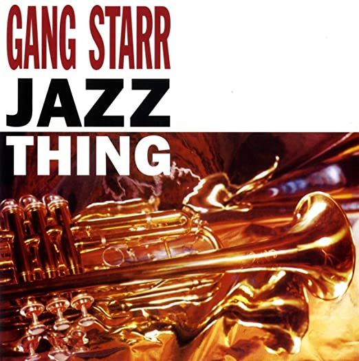 Gang Starr Jazz Thing (7" vinyl)