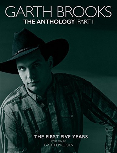 Garth Brooks Garth Brooks: The Anthology: The First Five Years