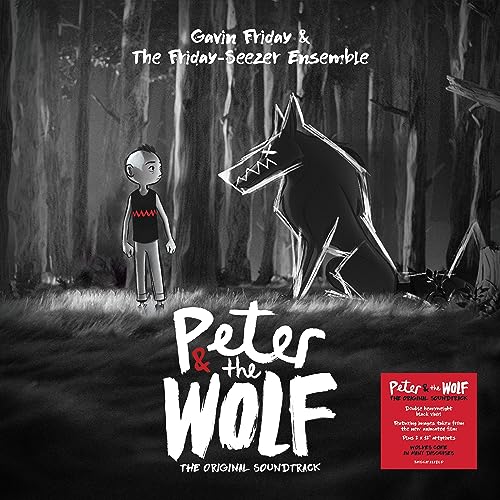 Gavin Friday & The Friday-Seezer Ensemble Peter and the Wolf (Original Soundtrack)