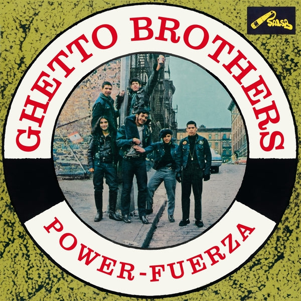 Ghetto Brothers Power-Fuerza
