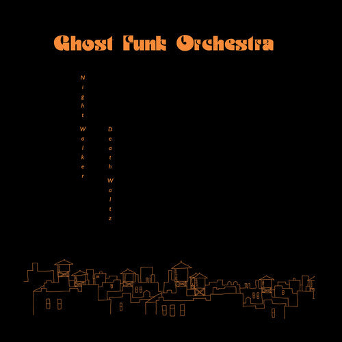 Ghost Funk Orchestra Night Walker / Death Waltz (Opaque Red Colored Vinyl,Indie Exclusive)