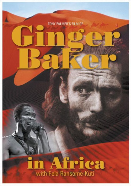 Ginger Baker Ginger Baker In Africa