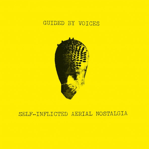 Guided by Voices Self-Inflicted Aerial Nostalgia