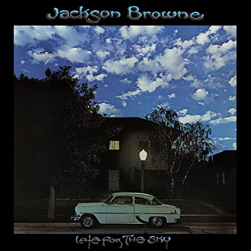 Jackson Browne Late For The Sky