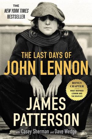 James Patterson The Last Days of John Lennon (Paperback)