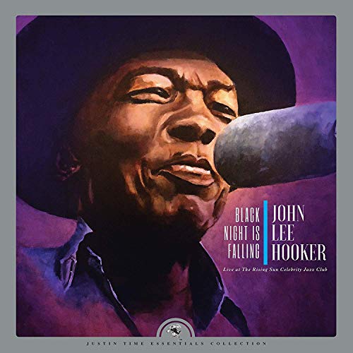 John Lee Hooker Black Night Is Falling: Live At The Rising Sun Celebrity Jazz Club (Collector's Edition) (2 Lp's)