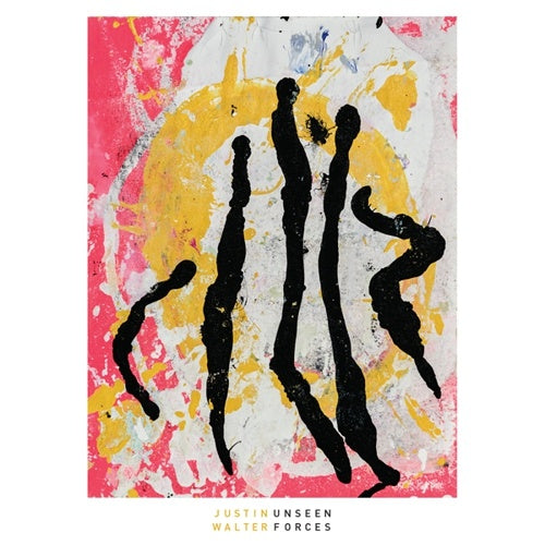 JUSTIN WALTER Unseen Forces