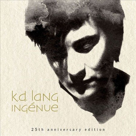 K.D. Lang INGENUE (25TH ANNIVERSARY EDITION)