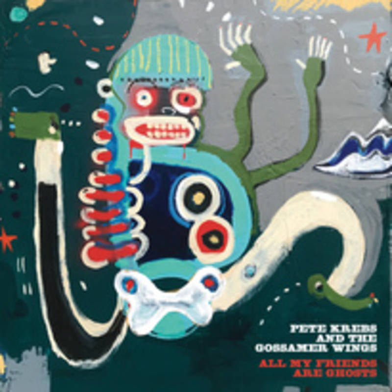 Krebs, Pete & The Gossamer Wings All My Friends Are Ghosts | RSD DROP
