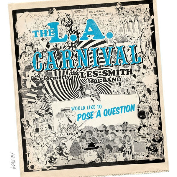 L.A. CARNIVAL Would Like To Pose A Question