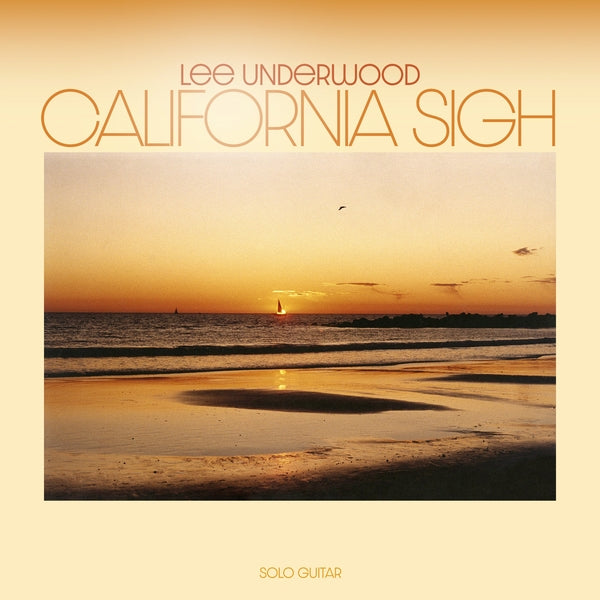 LEE UNDERWOOD California Sigh