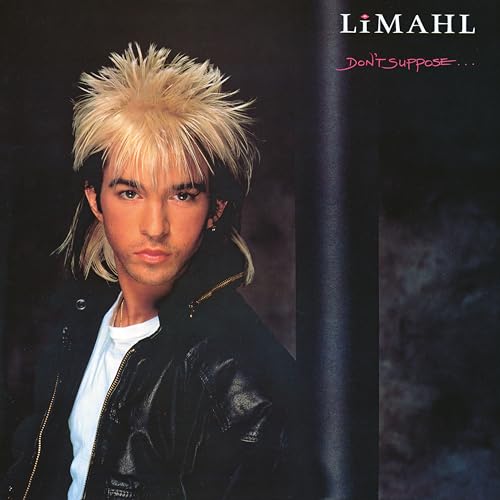Limahl Don't Suppose (40th Anniversary)