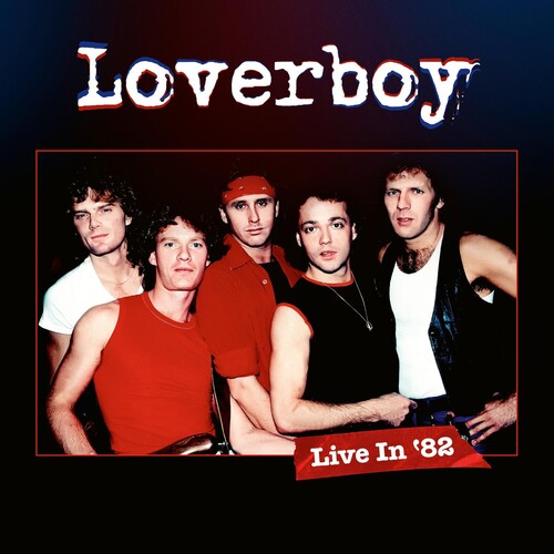 Loverboy Live In '82 (Limited Edition, 180 Gram Vinyl, With DVD)