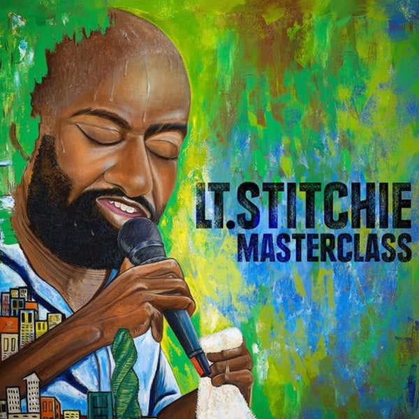 LT. STITCHIE Masterclass