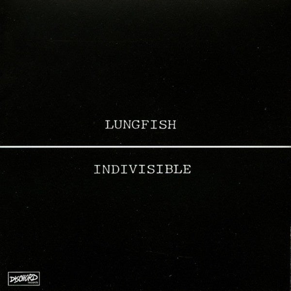 LUNGFISH Indivisible