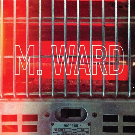 M. Ward More Rain