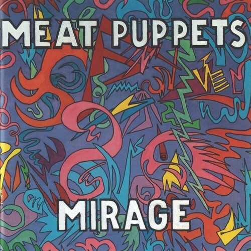 Meat Puppets Mirage