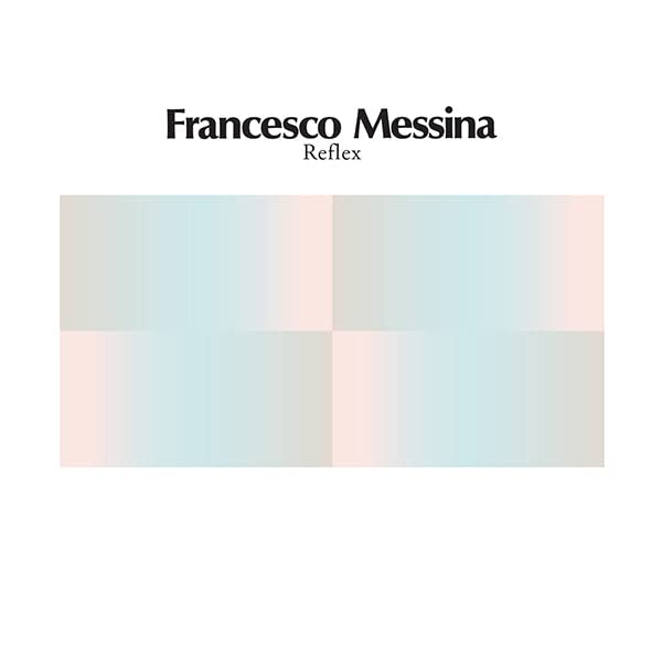 Messina Francenso Reflex (12" Single)