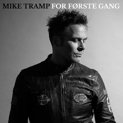 Mike Tramp For Forste Gang