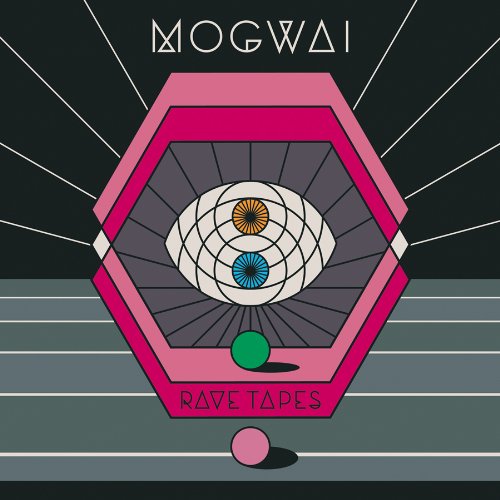 MOGWAI Rave Tapes
