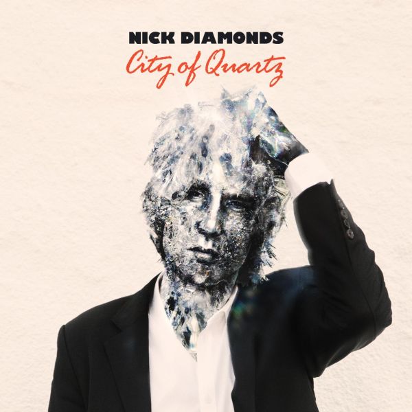 Nick Diamonds City of Quartz