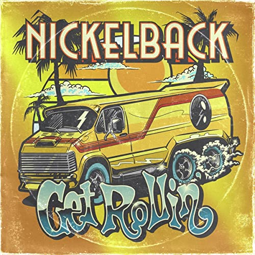 Nickelback Get Rollin' (Deluxe)