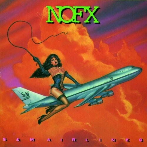 NOFX S & M Airlines
