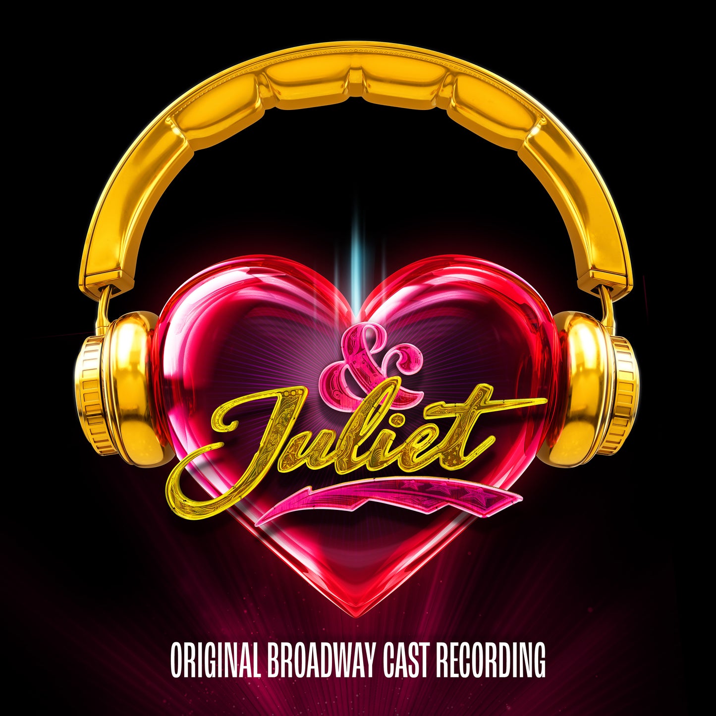 Original Broadway Cast of & Juliet & Juliet (Original Broadway Cast Recording)