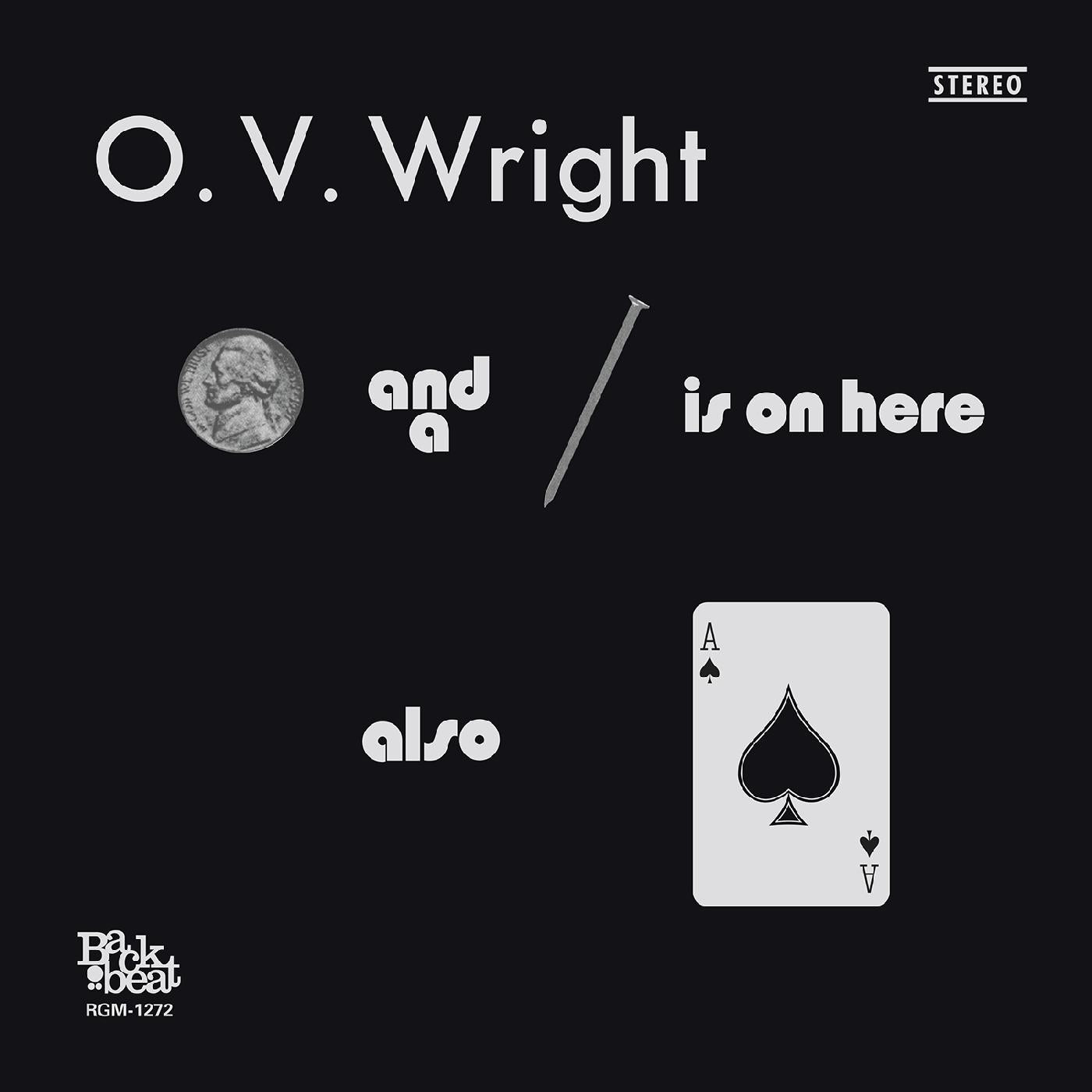 O.V. Wright A Nickel and a Nail and Ace of Spades (180-Gram Vinyl)