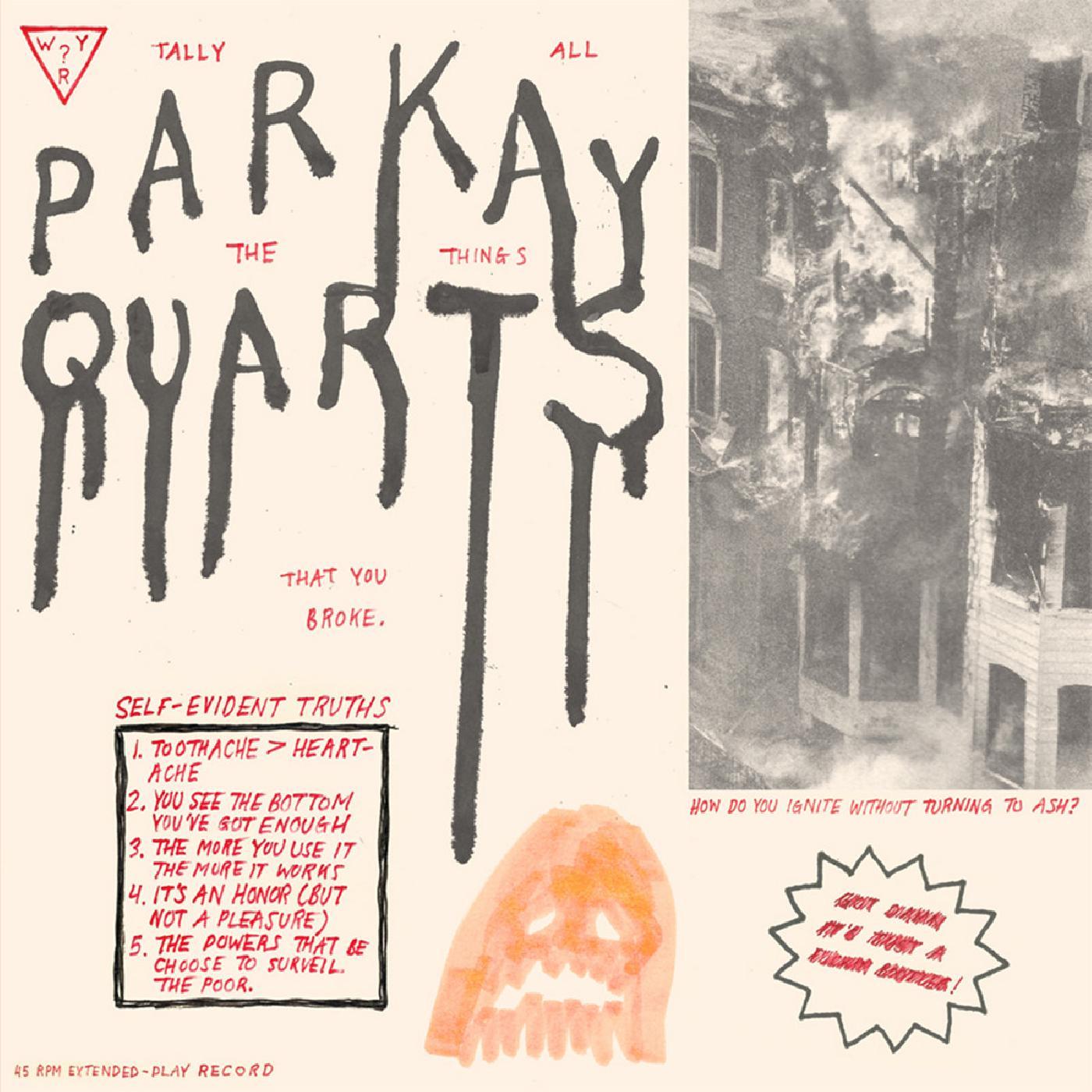 Parquet Courts TALLY ALL THE THINGS THAT YOU BROKE